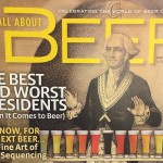 Leaders of the Beer World: The Best and Worst Presidents (When it Comes to Beer)