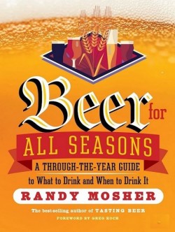 Beer For All Seasons by Randy Mosher