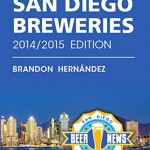 Complete Guide to San Diego Breweries, 2014/2015 Edition