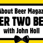 Episode 7: After Two Beers with John Keeling of Fuller’s Brewery