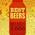 Best Beers: The Indispensable Guide to the World’s Best Craft & Traditional Beers